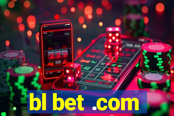 bl bet .com